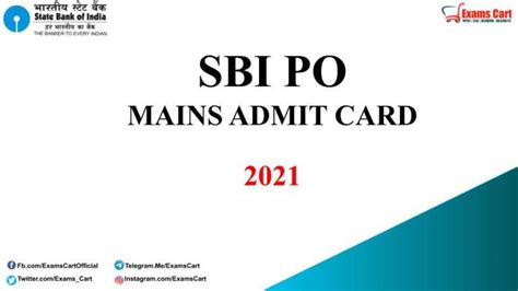 Sbi Po Mains Admit Card 2021 Download Now