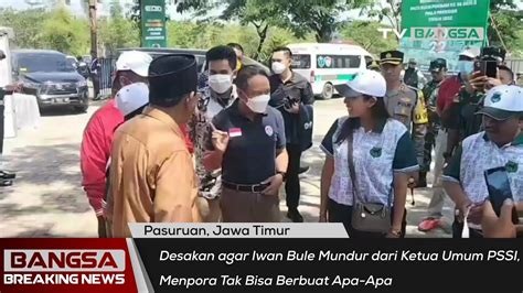 Desakan Agar Iwan Bule Mundur Dari Ketua Umum PSSI Menpora Tak Bisa