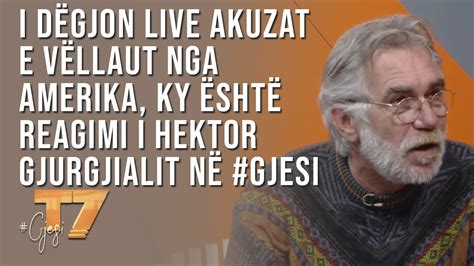 Gjesi I Dëgjon Live Akuzat E Vëllaut Nga Amerika Ky është Reagimi I