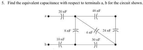 Solved Find The Equivalent Capacitance With Respect To Chegg