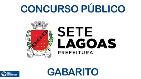 Gabarito Do Concurso De Sete Lagoas Mg Saiu Pela Fundep Nesta Segunda