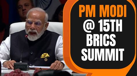 Pm Modi At The Open Plenary Session Of The 15th Brics Summit In