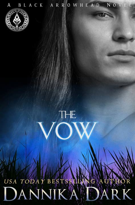 The Vow (Black Arrowhead Series: Book 1) eBook by Dannika Dark - EPUB