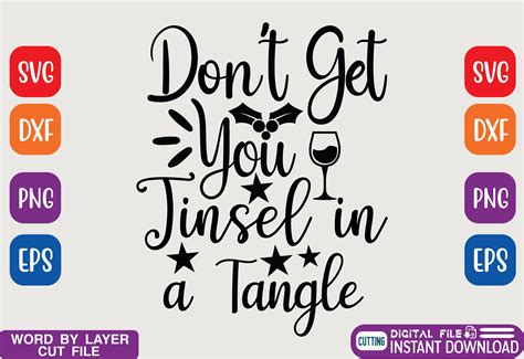 Don T Get You Tinsel In A Tangle Svg Graphic By Illustration Art