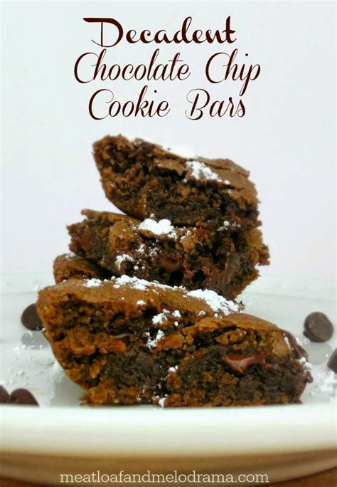 Decadent Chocolate Chip Cookie Bars Meatloaf And Melodrama