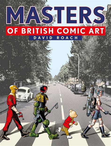 Bear Alley Masters Of British Comic Art By David Roach In Comic