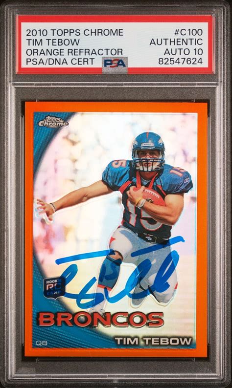 Tim Tebow Topps Chrome Orange Refractor Rookie Card C Auto Psa