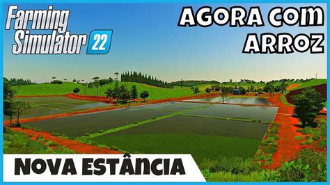 FAZENDA NOVA ESTANCIA FARMING 22 YouTube