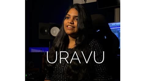 Uravu Cover Song Sean Roldan Padmapriya Raghavan Modern Love Sony