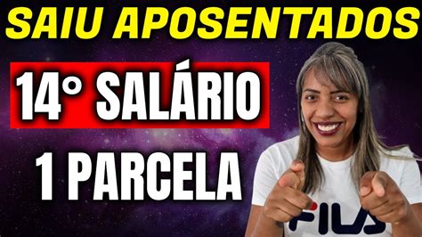 APROVADA SURPRESA 14 SALÁRIO INSS R 2640 PARCELA ÚNICA 23 08 YouTube