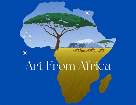 Art From Africa: The Beauty and Magic behind African Culture ...