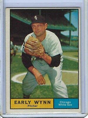 1961 TOPPS BASEBALL CHICAGO WHITE SOX EARLY WYNN 455 EBay