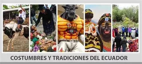 Costumbres Y Tradiciones Del Ecuador Por Regiones Brenp