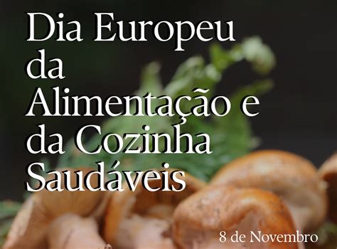 Dia Europeu Da Alimenta O E Da Cozinha Saud Veis Adrat Alto T Mega