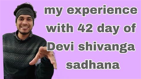 My Experience With Days Of Devi Shivanga Sadhana Sadhguru Youtube