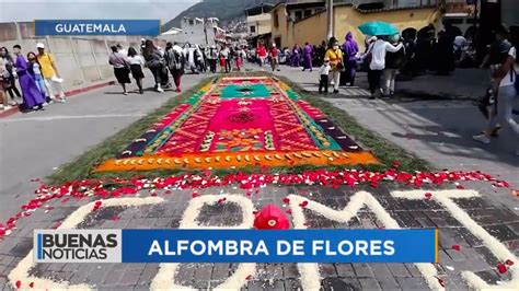 Alfombras De Flores Adornan Calles De Guatemala Youtube