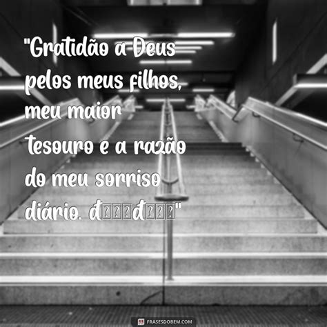 Gratidão A Deus Pelos Meus Filhos Tumblr - 22 Frases de Gratidão a Deus pelos Meus Filhos para Compartilhar no ...
