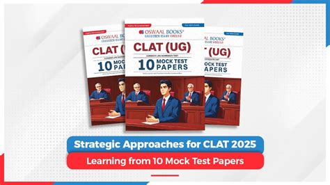 Strategic Approaches For Clat 2025 Learning From 10 Mock Test Papers