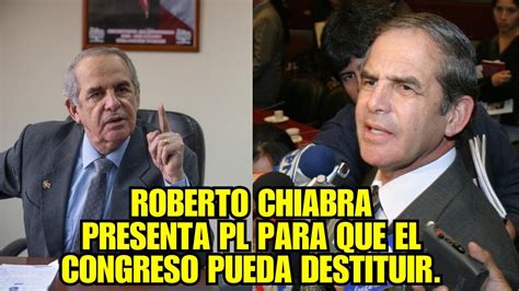 ROBERTO CHIABRA PRESENTO PROYECTO DE LEY PARA QUE EL CONGRESO PUEDA