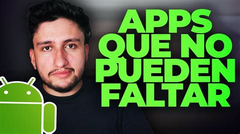 5 Apps Imprescindibles Que NO Pueden Faltar En Tu Android En 2024 YouTube