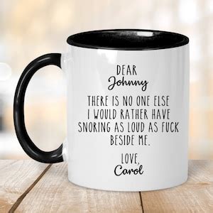 There Is No One Else I Would Rather Have Snoring Loud As Fuck Beside Me Mug Gift For Boyfriend