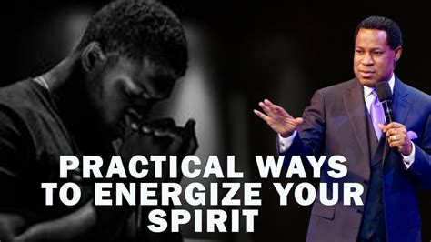 Practicals Ways To Energize Your Spirit Pastor Chris Oyakhilome Youtube