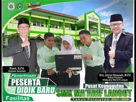 Profil Sekolah Pusat Keunggulan SMK Ma Arif Langut YouTube