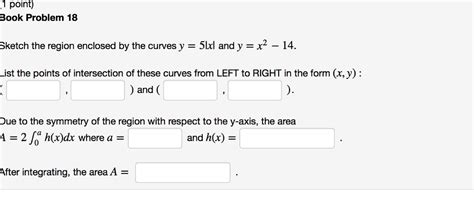 Solved Point Book Problem Sketch The Region Enclosed Chegg