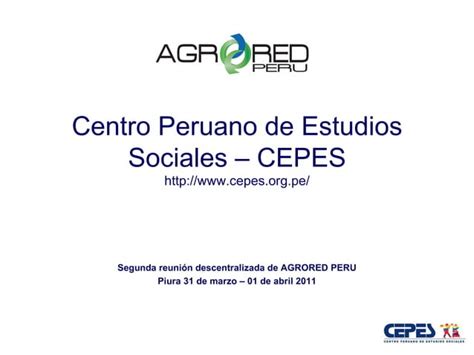 Centro Peruano De Estudios Sociales Cepes Ppt