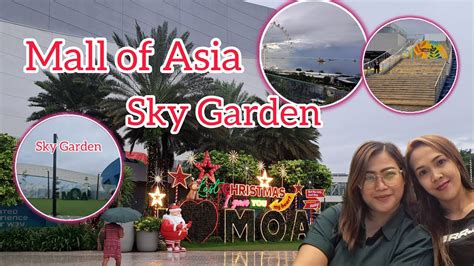 Bagong Galaan Sa Moa Sky Garden Mall Of Asia Skygardenmoa Youtube