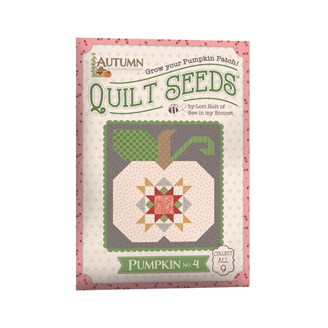 Lori Holt Autumn Quilt Seeds 4