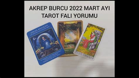 Akrep Burcu 2022 Mart Ayı Tarot Yorumu SÜPRİZLERLE DOLU BİR MART AYI