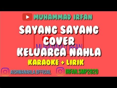 Karaoke Sayang Sayang Cover Keluarga Nahla Youtube