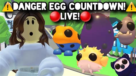 Danger Egg Countdown Playing Adopt Me Live Roblox YouTube