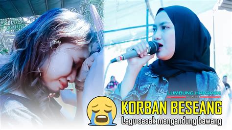 Lagu Sasak Yg Menguras Air Mata Korban Beseang Rilisan Terbaru