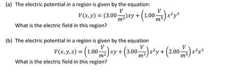 Solved A The Electric Potential In A Region Is Given By