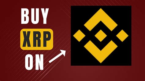 How To Buy XRP On Binance YouTube