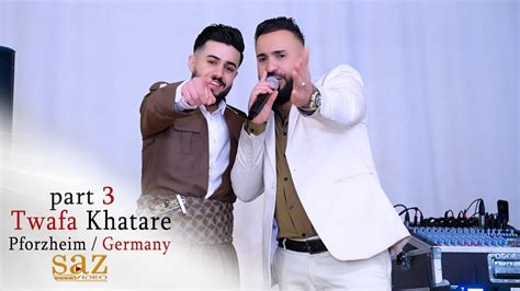 Twafa Khatare Adnan Bozani Part 3 Pforzheim By Saz Video 2023 طوافا ختارێ عدنان بوزاني