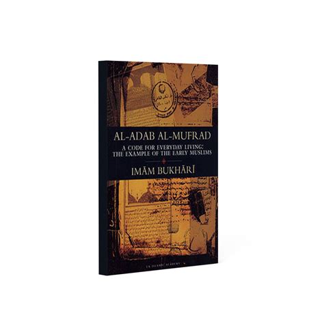 Al-adab Al-Mufrad by Imam Bukhari – Al Ansaar Shoppe