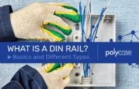 What Is A Din Rail Basics And Different Types Polycase