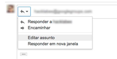 Explique Qual A Diferença Entre Encaminhar E Responder E Mails - Gmail: como mudar o assunto de um e-mail ao encaminhar ou responder