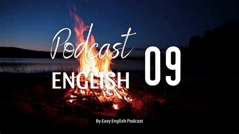 Easy English Podcast 9 I Luyện Nghe Tiếng Anh Có Phụ đề Youtube