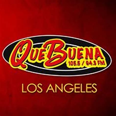 Que Buena 943 Kbua Fm 943 Long Beach Ca Listen Online