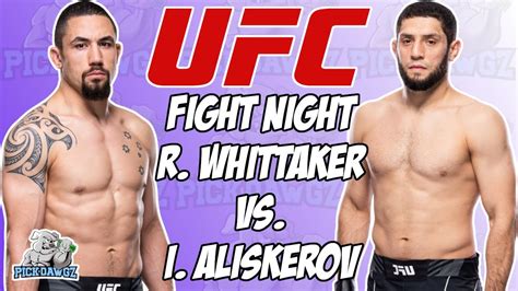 Whittaker Vs Aliskerov Predictions UFC Fight Night Riyadh Picks UFC