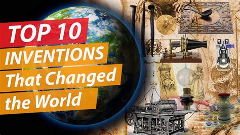 Top 10 Inventions That Changed The World Youtube