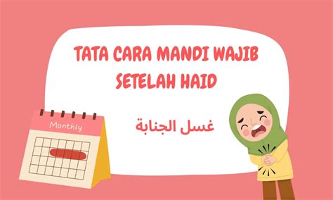 Tata Cara Mandi Wajib Setelah Haid Yang Benar Menurut Islam Lengkap