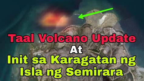 Taal Volcano Episode May Na Detect Na Init Sa Karagatan Ng Semirara