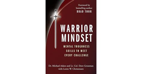 Warrior Mindset: Mental Toughness Skills to Meet Every Challenge by ...