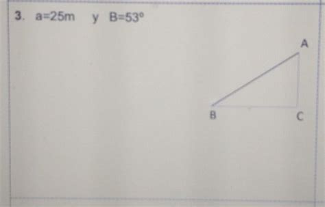 resolver el siguiente triángulo rectángulo sabiendo que a 24 m y b 53