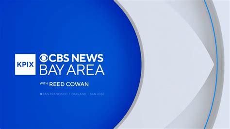 Kpix Intro Of Cbs News Bay Area With Reed Cowan 2022 2023 Youtube